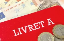 Fiscalité du Livret A : le gouvernement ferme la porte à toute réforme