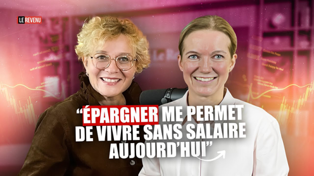Indépendance financière : comment l&rsquo;épargne permet à Sandra de vivre sans salaire